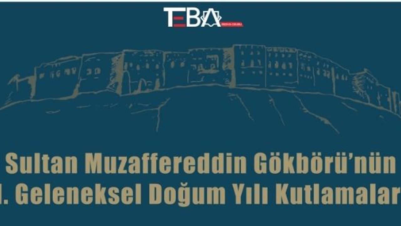 DUYURU-Sultan Muzaffereddin Gökbörü’nün 1. Geleneksel Doğum Yılı Kutlamaları
