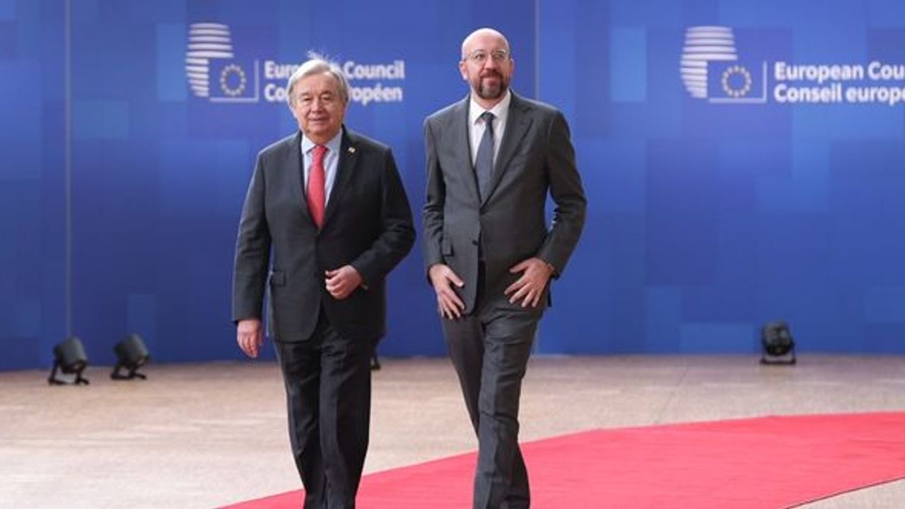 AB ve BM'den "AB Liderler Zirvesi'nde küresel meselelerde işbirliği" mesajı