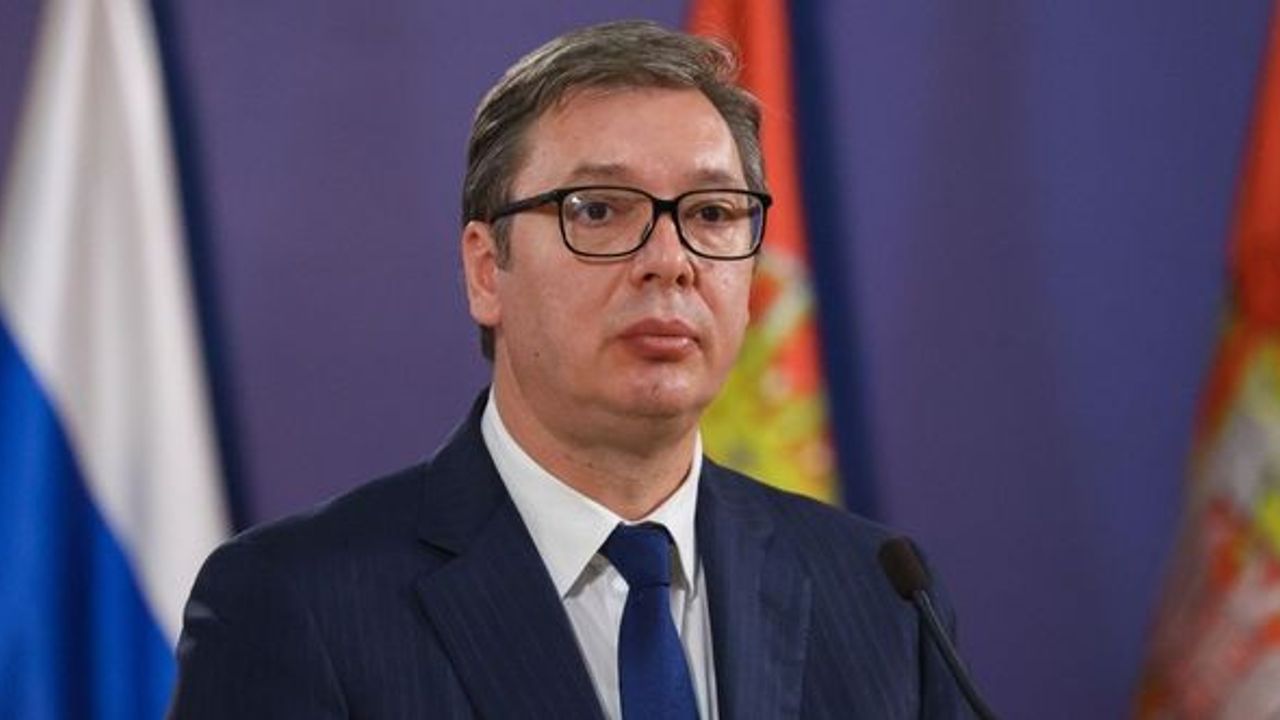 Sırp lider Vucic: Son 48 saat içerisinde şu an söylemesi kolay olmayan bir haber aldık