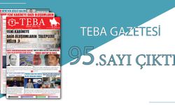 TEBA Gazetesi 95. sayısı çıktı