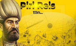 Büyük Türk Amirali ve Deniz Bilgini: Piri Reis