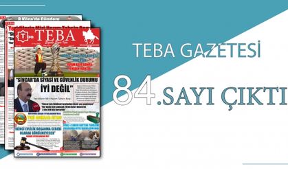 TEBA Gazetesi 84. sayısı çıktı