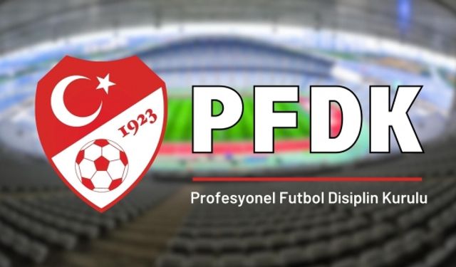 Süper Lig'den 5 kulüp, PFDK'de